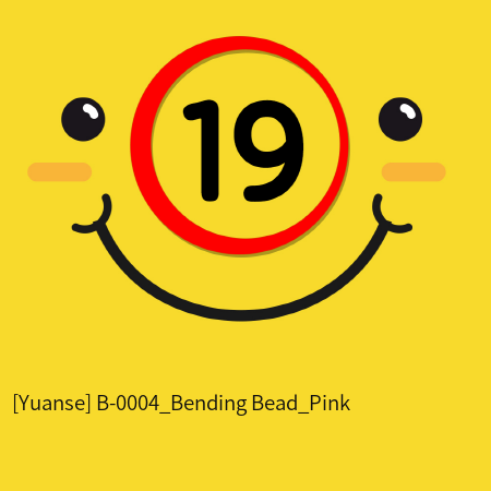 [Yuanse] B-0004_Bending Bead_Pink